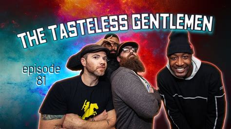 The Tasteless Gentlemen Show 